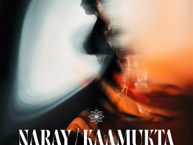 Naray / Kaamukta (EP)