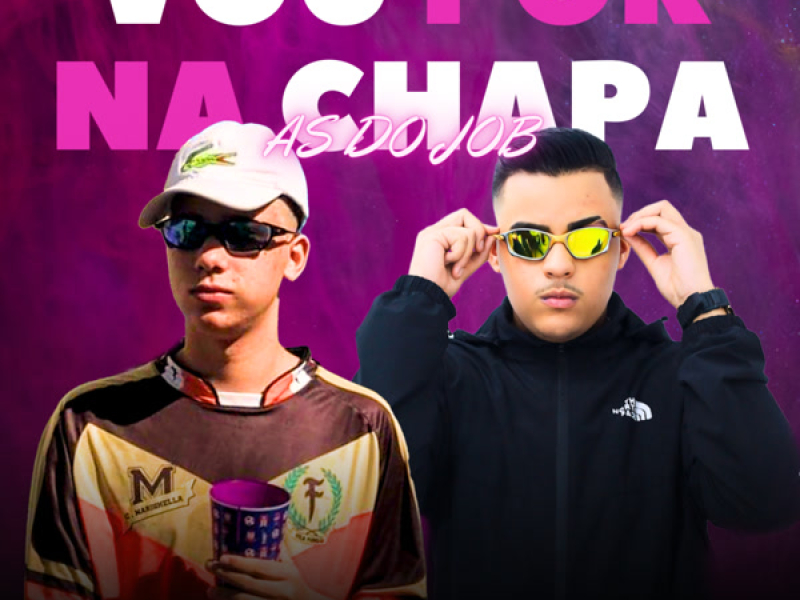 Vou Por na Chapa as do Job (Single)