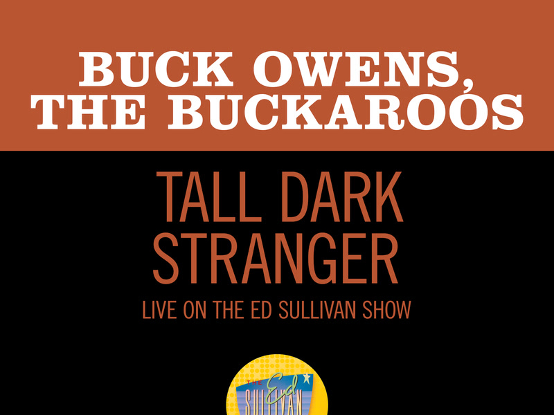 Tall Dark Stranger (Live On The Ed Sullivan Show, March 29, 1970) (Single)