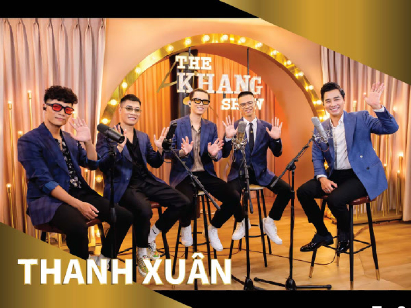 The Khang Show (EP8 Thanh Xuân)