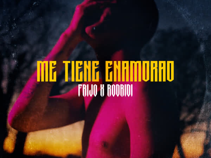 Me Tiene Enamorao (Single)