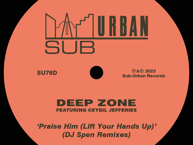 Praise Him (Lift Your Hands Up) (DJ Spen Remixes) (Single)