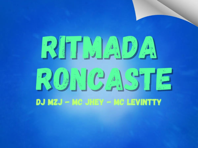 RITMADA RONCASTE (Single)