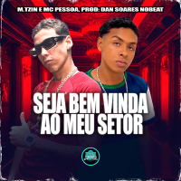 Seja Bem Vinda Ao Meu Setor (Single)