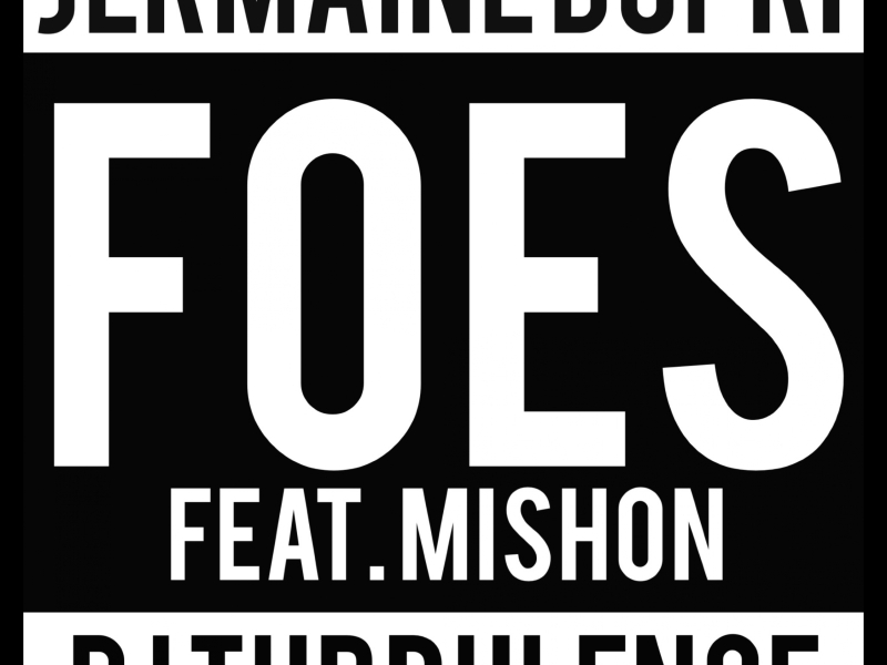 Foes (feat. Mishon)