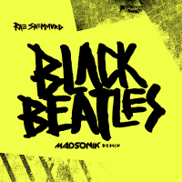 Black Beatles (Madsonik Remix) (Single)