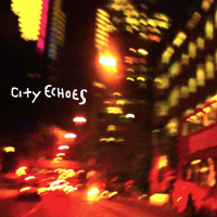 City Echoes (Single)