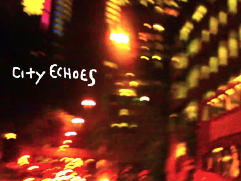 City Echoes (Single)