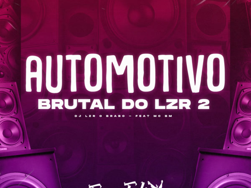 Automotivo Brutal do Lzr 2 (Single)