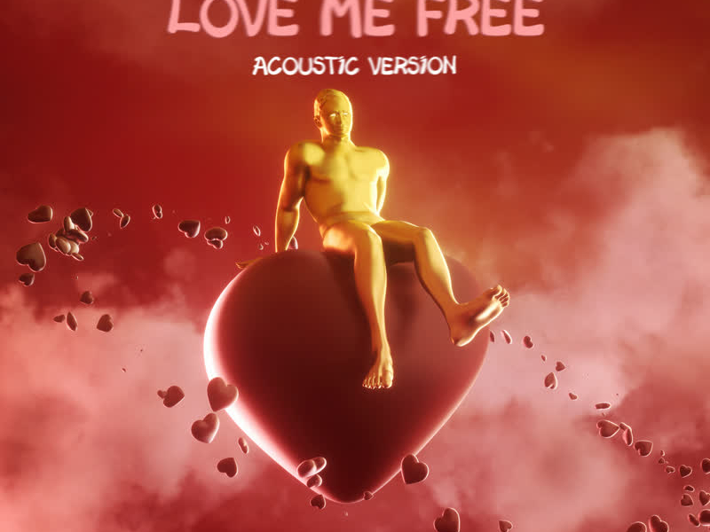 Love Me Free (Acoustic Version) (Single)