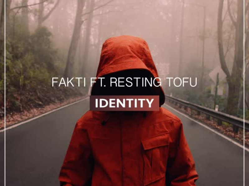 Identity (feat. Resting Tofu) (Single)