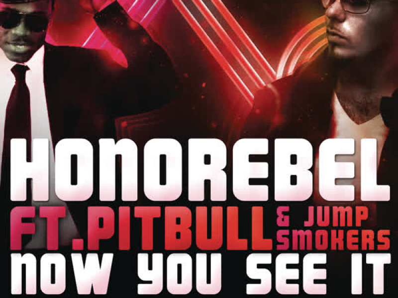 Now You See It (Remixes)