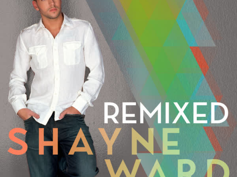 Shayne Ward Remixed