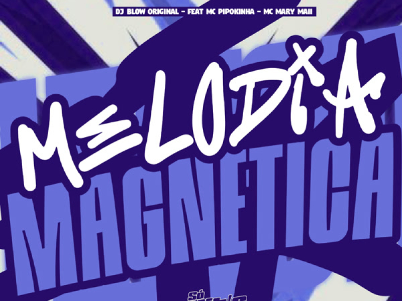 Melodia Magnética (Single)