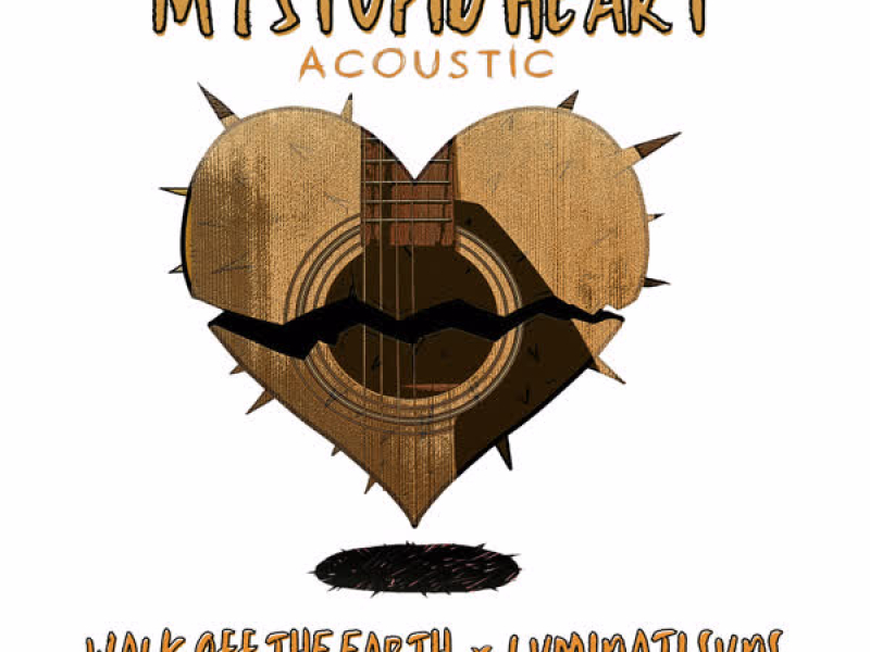 My Stupid Heart (Acoustic Version) (Single)