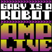 Gary Is A Robot (EP)