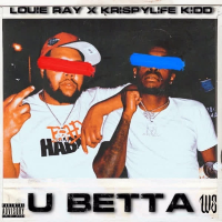 U Betta (feat. Krispylife Kidd) (Single)