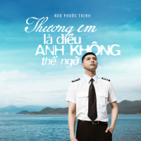 Thương Em Là Điều Anh Không Thể Ngờ (Single)