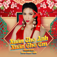 Xuân Cho Anh, Xuân Cho Em (Single)