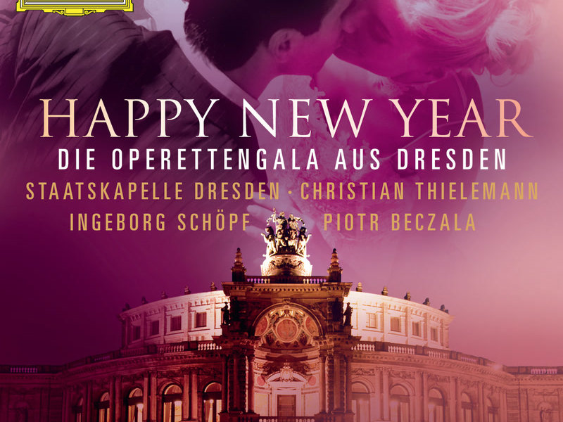 Happy New Year - Die Operettengala Aus Dresden