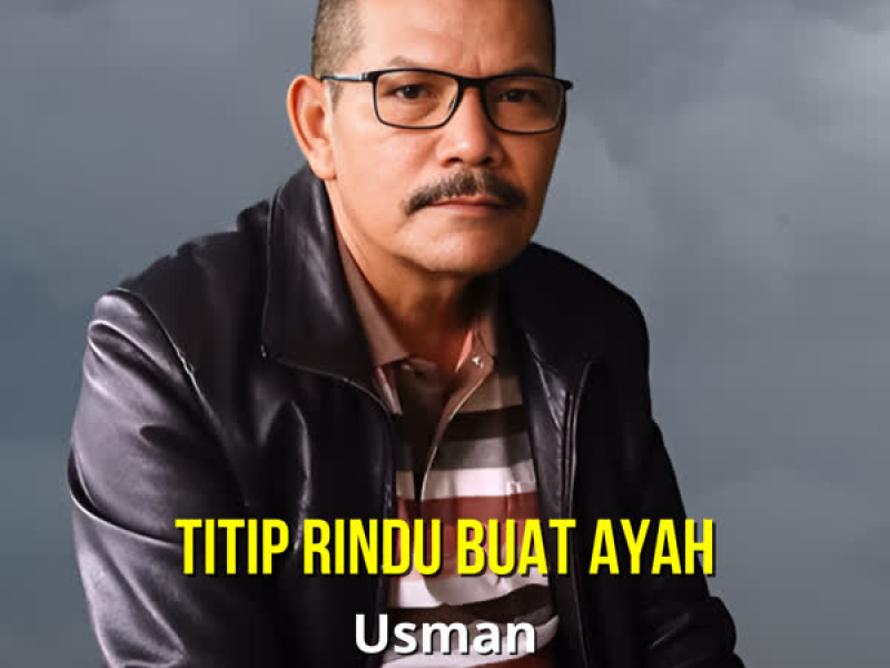 Titip Rindu Buat Ayah (Single)
