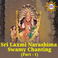 Sri Laxmi Narashima Swamy Chanting, Pt. 1