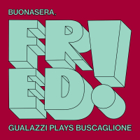 Buonasera, Fred! - Gualazzi plays Buscaglione (Single)