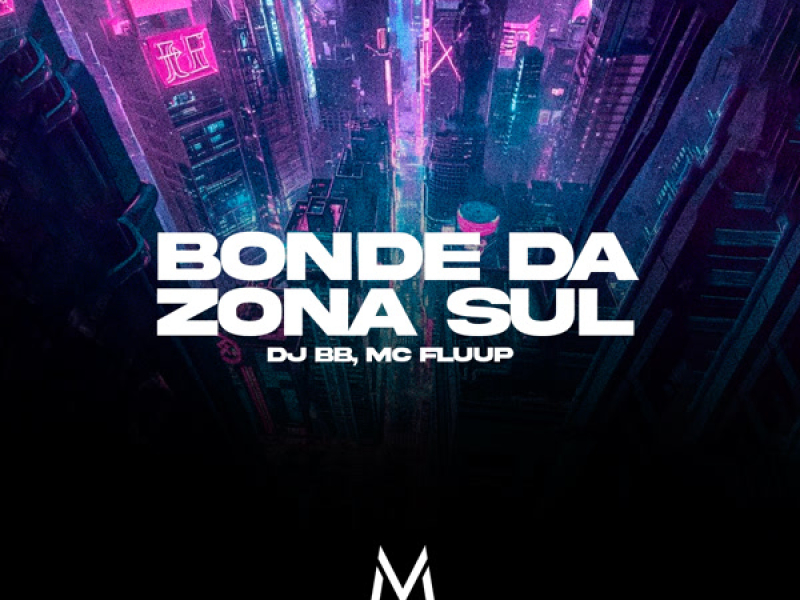 Bonde Da Zona Sul (Single)