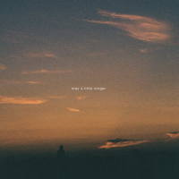 stay a little longer (Single)