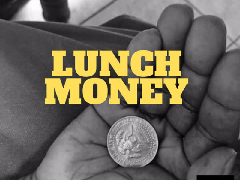 Lunch Money (Single)
