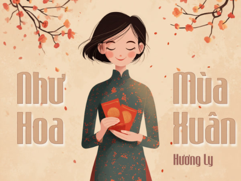 Như Hoa Mùa Xuân (Single)