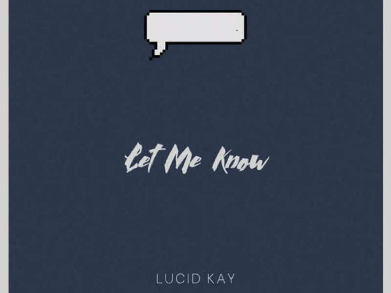 Let Me Know (Single)