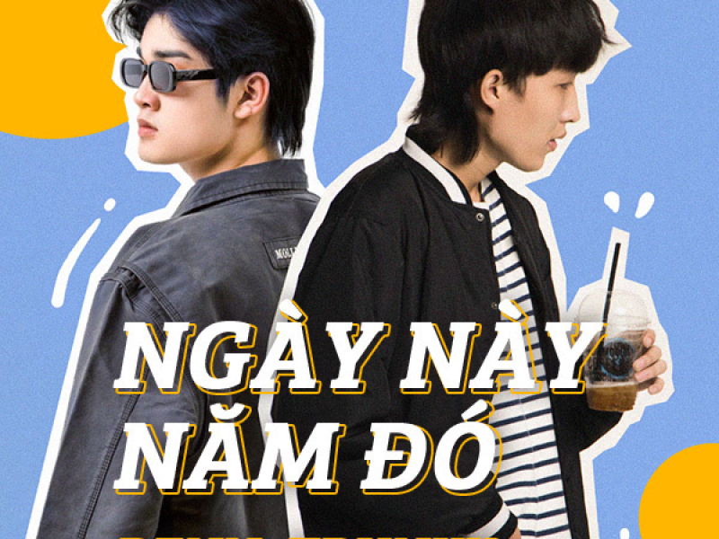 Ngày Này Năm Đó (Single)