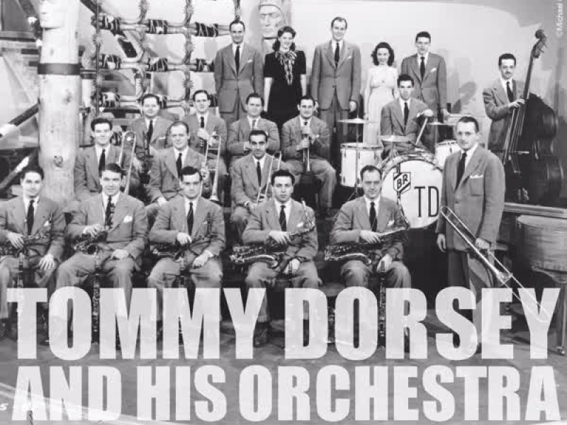 Tommy Dorsey and His Orchestra Selected Favorites Volume 5