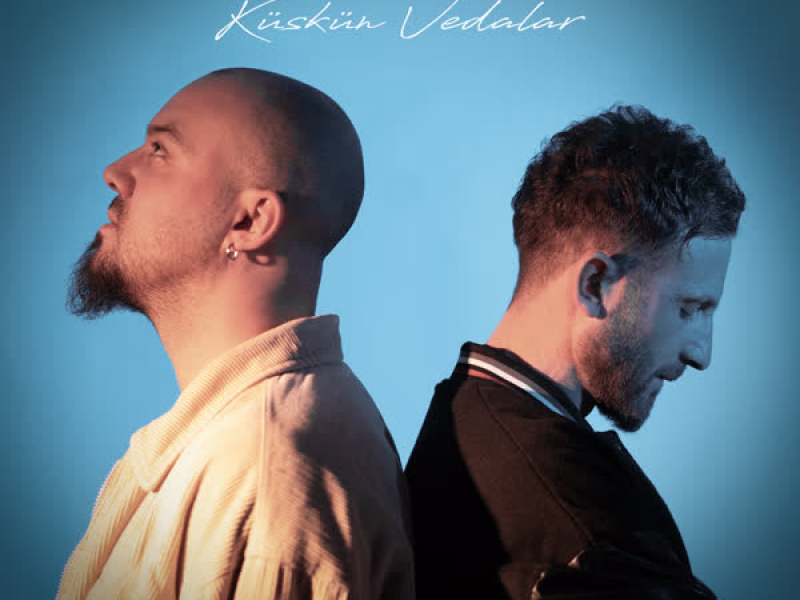 Küskün Vedalar (Single)