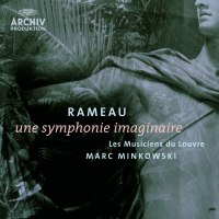Rameau: Une symphonie imaginaire