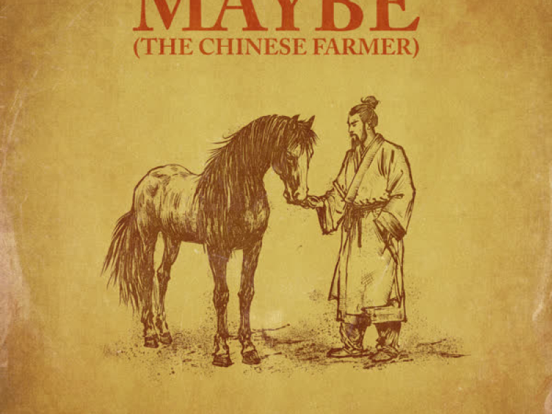 MAYBE (THE CHINESE FARMER) (EP)