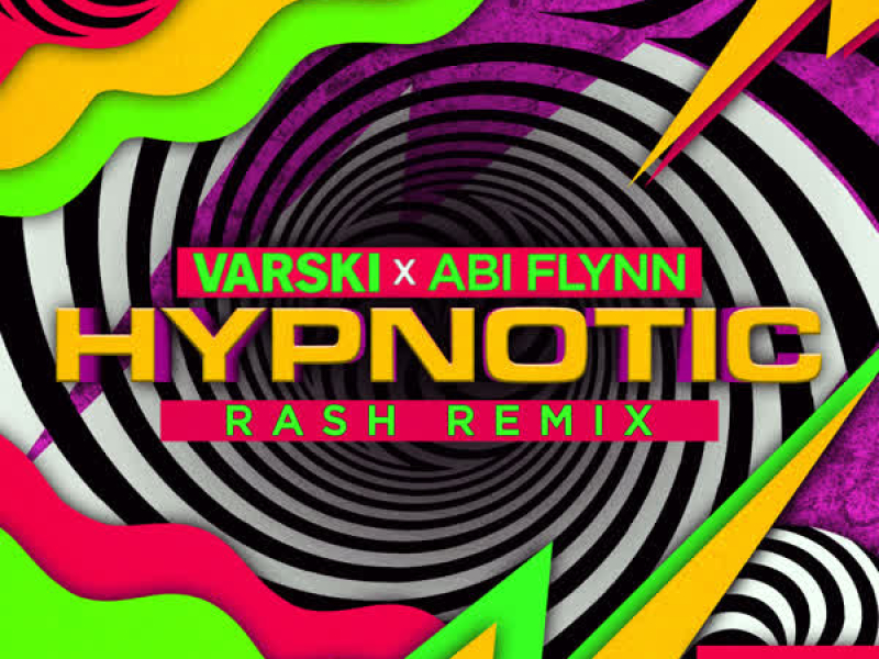 Hypnotic (RASH Remix) (Single)
