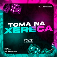 Toma Na Xereca (Single)