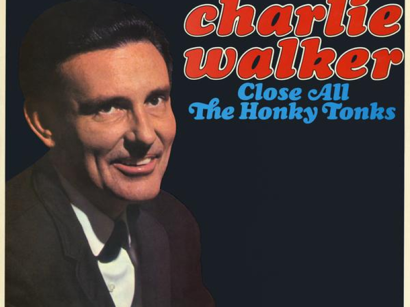 Close All the Honky Tonks
