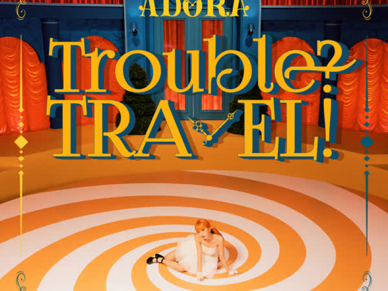 Trouble? TRAVEL! (Single)