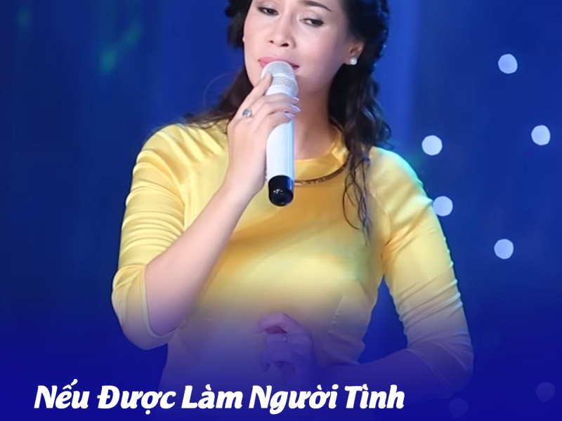 Nếu Được Làm Người Tình (Single)