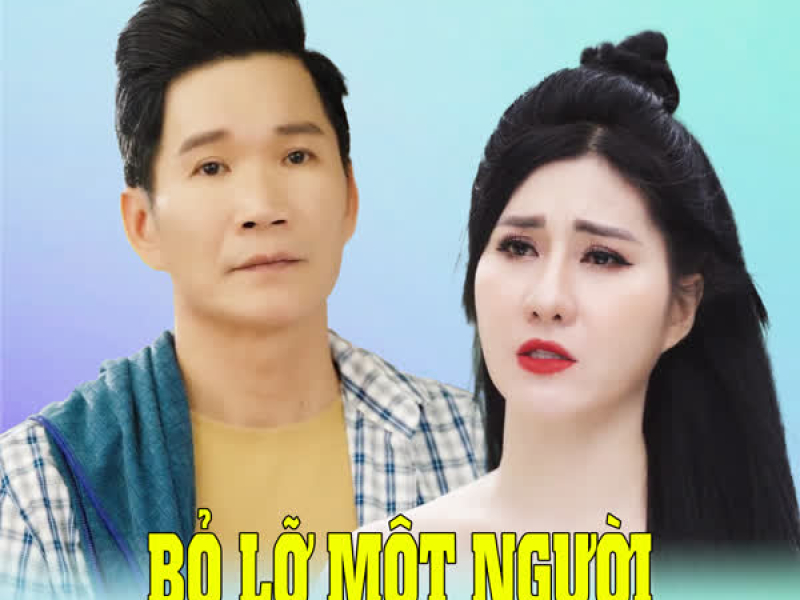 Bỏ Lỡ Một Người (Single)