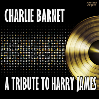 A Tribute To Harry James