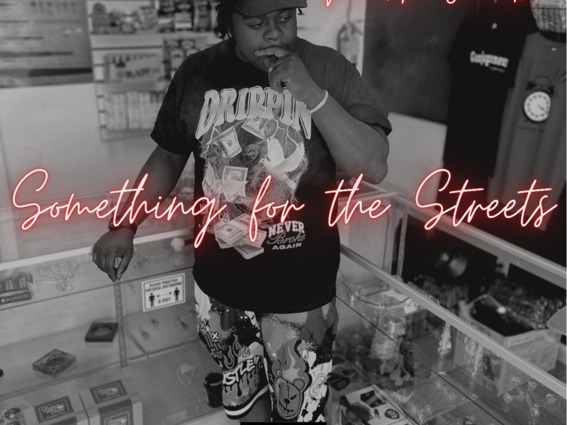 Something for the Streets