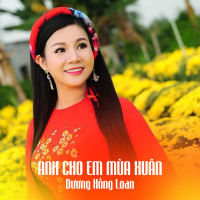 Anh Cho Em Mùa Xuân (Single)