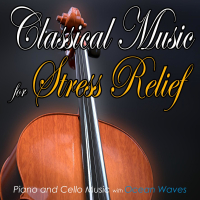 Classical Music for Stress Relief: Piano and Cello Music with Ocean Waves (with Ocean Sounds) (Single)