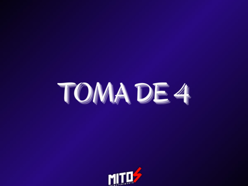 TOMA DE 4 (Single)