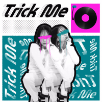 Trick Me (EP)
