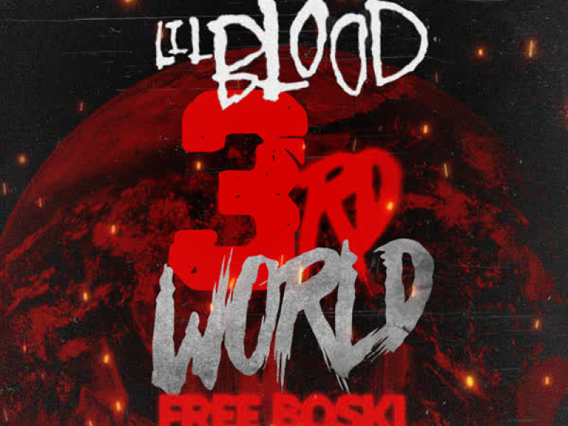 3rd World Free Boski (feat. Lil Goofy) (Single)